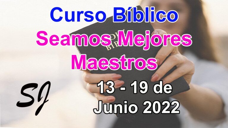 Curso bíblico semana del 13 al 19 de junio 2022