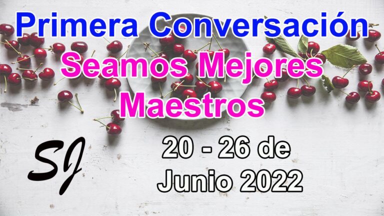 Primera conversación semana del 20 al 26 de Junio 2022