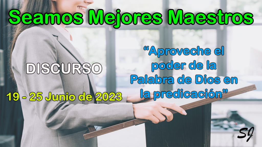 Discurso Semana del 19 al 25 de Junio de 2023